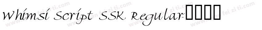 Whimsi Script SSK Regular字体转换